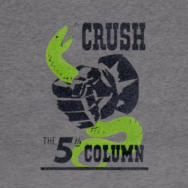 WWII Crush the Fifth Column by historicimage